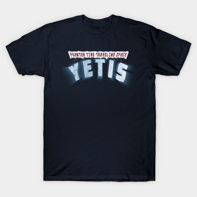 Phantom Space Yetis T-Shirt by Scary Stuff Podcast